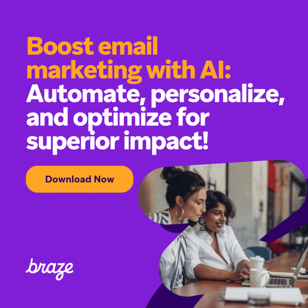 Current Braze email ad with its Download Now button